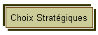 Choix Strat�giques